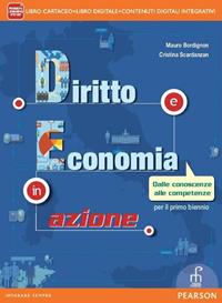 Diritto ed economia in azione. Per le Scuole superiori. - Mauro Bordignon, Cristina Scardanzan - Libro Paramond 2014 | libraccio.click