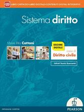 Sistema diritto. Corso di diritto civile. Per le Scuole superiori. Con e-book. Con espansione online