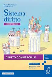 Sistema diritto. Per le Scuole superiori. Con e-book. Con espansione online. Vol. 2: Diritto commerciale