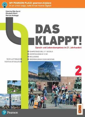 Das klappt! Per il biennio delle Scuole superiori. Vol. 2 - Elizabeth Eberi, C. Garré, Patrizio Malloggi - Libro Lang 2018 | libraccio.click