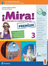 ¡Mira! Ediz. premium. Per la Scuola media. Con e-book. Con espansione online. Vol. 3