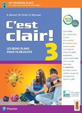 C'est clair! Les bons plans pour ta réussite. Per la Scuola media. Con e-book. Con espansione online. Vol. 3