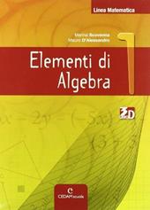 Linea matematica. Elementi di algebra. Per le Scuole superiori. Con espansione online. Vol. 1