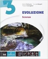 Evoluzione. Ediz. curricolare. Con espansine online. Per la Scuola media. Con e-book. Vol. 3