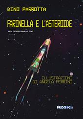 Farinella e l'asteroide. Ediz. italiana e inglese