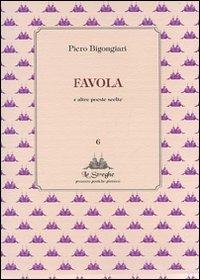 Favola e altre poesie scelte - Piero Bigongiari - Libro Via del Vento 2008, Le Streghe | libraccio.click