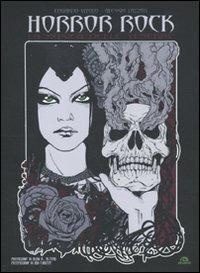 Horror rock. La musica delle tenebre - Alessio Lazzati, Eduardo Vitolo - Libro Arcana 2010, Arcana musica | libraccio.click