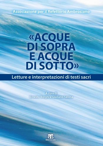 «Acque di Sopra e Acque di Sotto». Letture e interpretazioni di testi sacri  - Libro TS - Terra Santa 2020 | libraccio.click