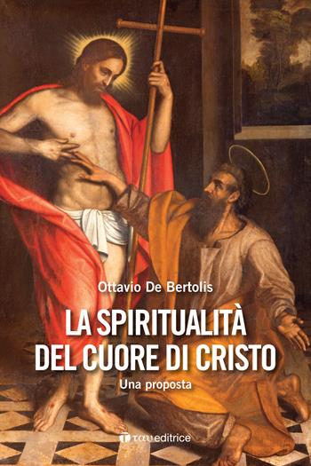 La spiritualità del cuore di Cristo. Una proposta - Ottavio De Bertolis - Libro Tau 2021 | libraccio.click