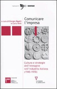 Comunicare l'impresa  - Libro Guerini e Associati 2010, Ripensare il '900 | libraccio.click