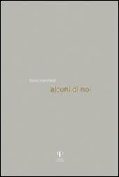 Alcuni di noi. Ediz. illustrata