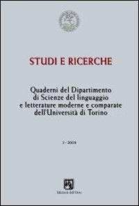 Quaderni del Dipartimento di scienze del linguaggio e letterature comparate dell'Università di Torino (2008). Vol. 3  - Libro Edizioni dell'Orso 2008, Studi e ricerche | libraccio.click