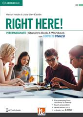 Right here! Intermediate. Student’s pack: Start book, Work book, Skills book. Con INVALSI. Per le Scuole superiori. Con espansione online