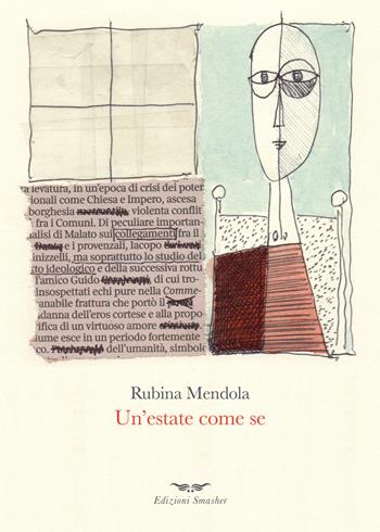 Un'estate come se - Rubina Mendola - Libro Smasher 2020, Orme di inchiostro | libraccio.click