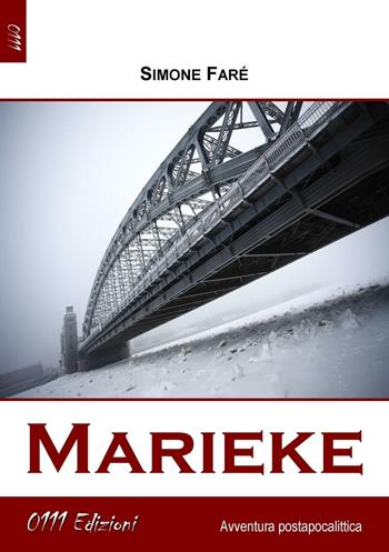 Marieke - Simone Faré - Libro 0111edizioni 2016, LaBlu | libraccio.click