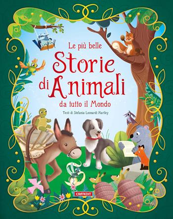 Le più belle storie di animali da tutto il mondo - Stefania Leonardi Hartley - Libro Cart-edit 2023, Varia | libraccio.click