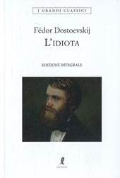 L'idiota. Ediz. integrale