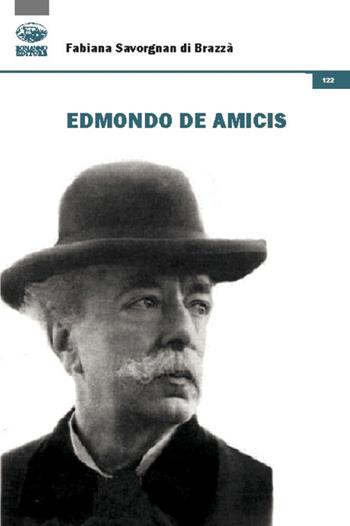 Edmondo De Amicis - Fabiana Savorgnan Cergneu di Brazzà - Libro Bonanno 2021, Scrittori d'Italia | libraccio.click