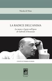 La radice dell'anima. La mano e il gesto nell’opera di Gabriele d’Annunzio