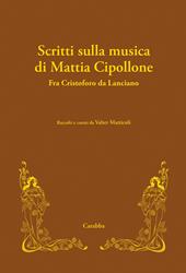 Scritti sulla musica di Mattia Cipollone. Fra Cristoforo da Lanciano