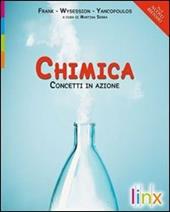 Chimica. Concetti in azione. Volume unico. Per le Scuole superiori. Con espansione online
