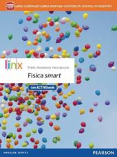 Fisica smartLIM. Per le Scuole superiori. Con e-book. Con espansione online. Con libro