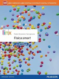 Fisica smartLIM. Per le Scuole superiori. Con libro - David Frank, Michael Wysession, Sophia Yancopoulos - Libro Linx 2014 | libraccio.click