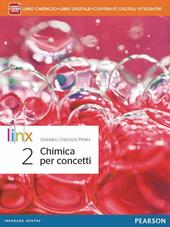 Chimica per concetti. Per le Scuole superiori. Con e-book. Con espansione online. Vol. 2
