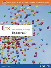 Fisica smart. Per le Scuole superiori. Con e-book. Con espansione online