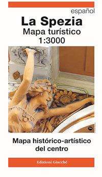 La Spezia Mapa turístico 1:30.000 Guía histórico-artística del centro ciudad - Diego Savani, Irene Giacché - Libro Giacché Edizioni 2015 | libraccio.click