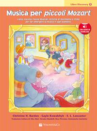 Musica per piccoli Mozart. Libro discovery. Vol. 1 - Christine H. Balden, Gayle Kowalchyk, E. L. Lancaster - Libro Volontè & Co 2011, Didattica musicale | libraccio.click