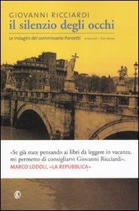 Il silenzio degli occhi. Le indagini del commissario Ponzetti - Giovanni Ricciardi - Libro Fazi 2011, Le vele | libraccio.click