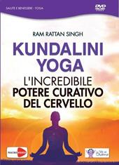 Kundalini yoga. L'incredibile potere curativo del cervello. DVD