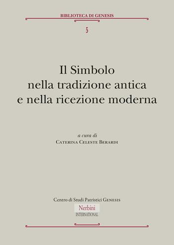 Il simbolo nella tradizione antica e nella ricezione moderna  - Libro Nerbini 2025, Nerbini International | libraccio.click