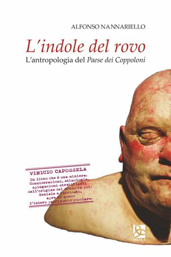 L' indole del rovo. L'antropologia del paese dei Coppoloni - Alfonso Nannariello - Libro Delta 3 2017 | libraccio.click