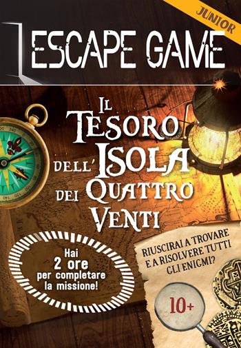 Il tesoro dell'isola dei quattro venti. Escape game junior - Gilles Saint-martin - Libro L'Airone Editrice Roma 2023, I giochi della sfinge | libraccio.click