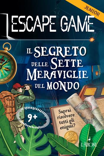 Il segreto delle sette meraviglie del mondo. Escape game junior - Gilles Saint-martin - Libro L'Airone Editrice Roma 2024, La sfinge | libraccio.click