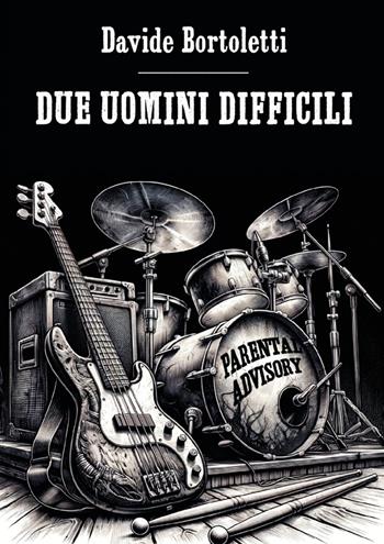 Due uomini difficili - Davide Bortoletti - Libro QuiEdit 2024 | libraccio.click