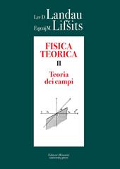 Fisica teorica. Vol. 2: Teoria dei campi