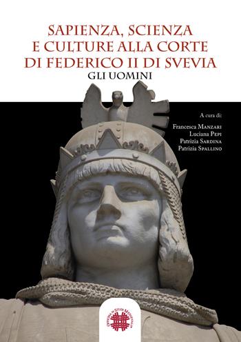 Sapienza, scienza e culture alla corte di Federico II di Svevia. Gli uomini  - Libro Officina di Studi Medievali 2024, Federiciana | libraccio.click