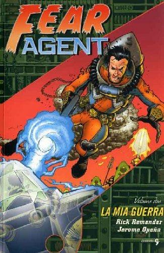 Fear agent. Vol. 2: La mia guerra. - Rick Remender, Jerome Opeña - Libro Comma 22 2010 | libraccio.click