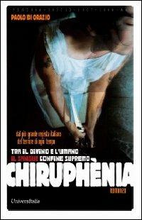 Chiruphèna. Tra il divino e l'umano il sangue confine supremo - Paolo Di Orazio - Libro Universitalia 2012, Horror Project | libraccio.click