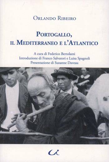 Portogallo, il Mediterraneo e l'Atlantico - Orlando Ribeiro - Libro Universitalia 2012, Lusitanistica | libraccio.click