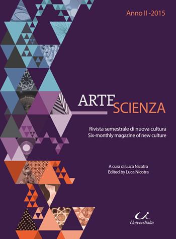 ArteScienza. Ediz. italiana e inglese (2015). Vol. 2  - Libro Universitalia 2016, Scienza & cultura | libraccio.click