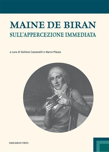 Sull'appercezione immediata - François P. Maine de Biran - Libro Marcianum Press 2013, Studi filosofici | libraccio.click