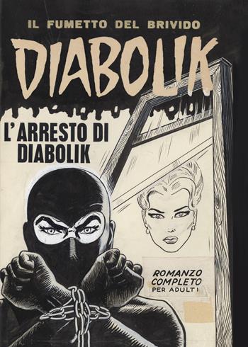 Diabolik. L'arresto di Diabolik - Angela Giussani, Luciana Giussani - Libro Lo Scarabeo 2023, Lune | libraccio.click
