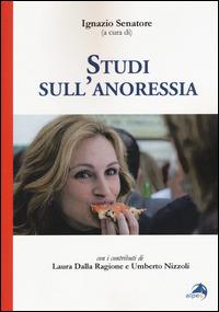Studi sull'anoressia  - Libro Alpes Italia 2015 | libraccio.click