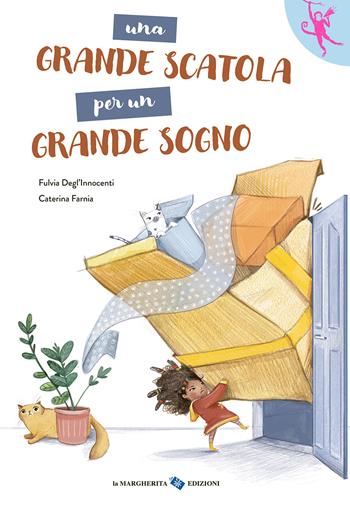 Una grande scatola per un grande sogno. Ediz. a colori - Fulvia Degl'Innocenti, Caterina Farnia - Libro La Margherita 2024, L' orango rosa | libraccio.click