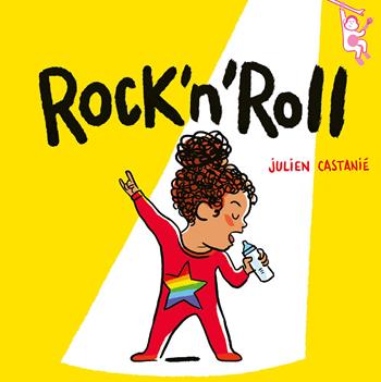 Rock'n'Roll. Ediz. a colori - Julien Castanié - Libro La Margherita 2024, Libri per i più piccoli | libraccio.click