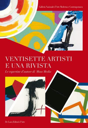 Ventisette artisti e una rivista. Le copertine di autore di Mass Media. Ediz. illustrata - Gino Agnese - Libro De Luca Editori d'Arte 2014 | libraccio.click